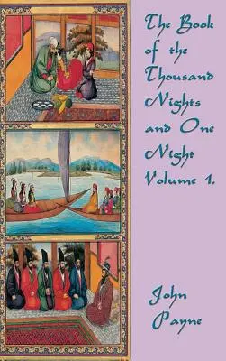 El libro de las mil noches y una noche Tomo 1 - The Book of the Thousand Nights and One Night Volume 1