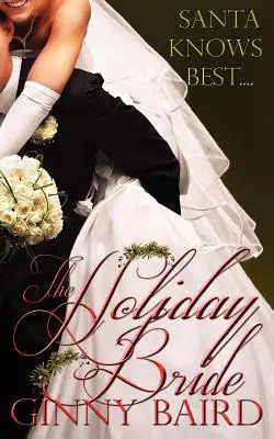 La novia de las fiestas - The Holiday Bride