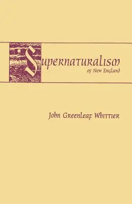 Sobrenaturalismo de Nueva Inglaterra - Supernaturalism of New England