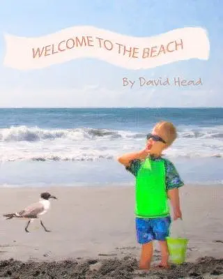 Bienvenido a la playa - Welcome to the Beach