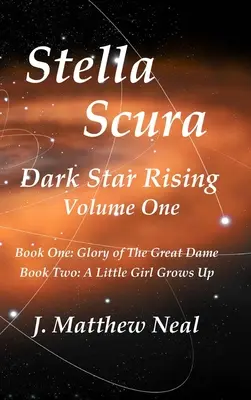 Stella Scura Dark Star Rising: Volumen Uno - Stella Scura Dark Star Rising: Volume One