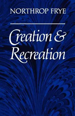 Creación y recreación - Creation and Recreation