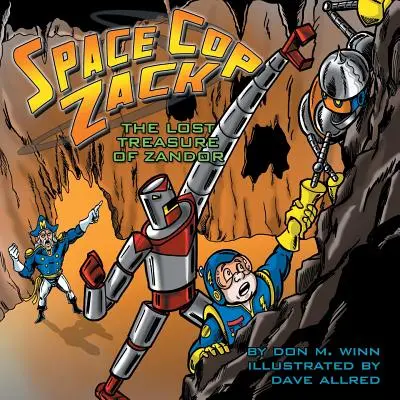 Policía espacial Zack, el tesoro perdido de Zandor - Space Cop Zack, The Lost Treasure of Zandor