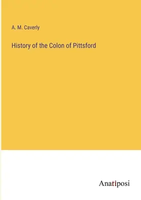 Historia de la ciudad de Pittsford - History of the Colon of Pittsford