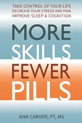 Más habilidades, menos píldoras - More Skills, Fewer Pills