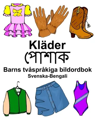 Diccionario bilingüe infantil de imágenes sueco-bengalí - Svenska-Bengali Klder Barns tvsprkiga bildordbok