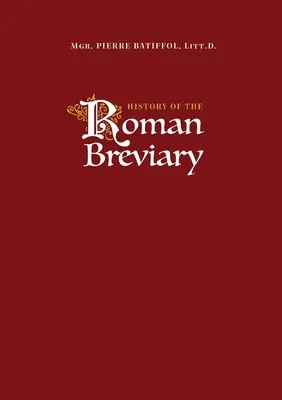 Historia del Breviario Romano - History of the Roman Breviary