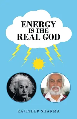 La energía es el verdadero Dios - Energy Is the Real God