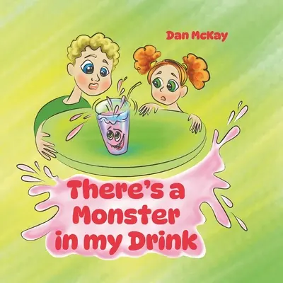 Hay un monstruo en mi bebida - There's a Monster in my Drink