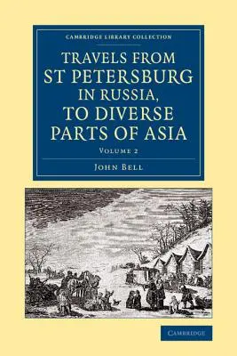 Viajes desde San Petersburgo (Rusia) a diversas partes de Asia - Travels from St Petersburg in Russia, to Diverse Parts of Asia