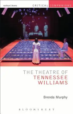 El teatro de Tennessee Williams - The Theatre of Tennessee Williams