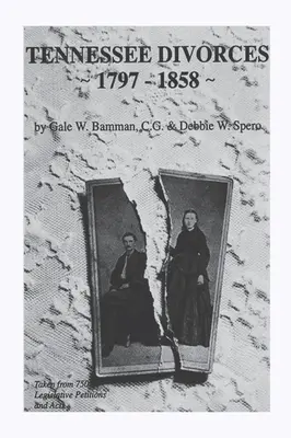 Divorcios en Tennessee 1797-1858 - Tennessee Divorces 1797-1858