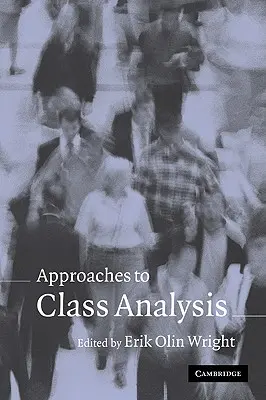 Enfoques del análisis de clase - Approaches to Class Analysis