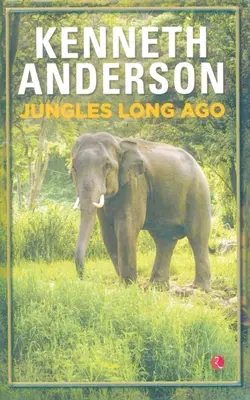 Junglas de antaño - Jungles Long Ago