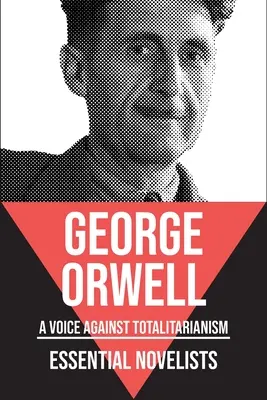 Novelistas imprescindibles - George Orwell (Orwell George (Autor)) - Essential Novelists - George Orwell (Orwell George (Autor))