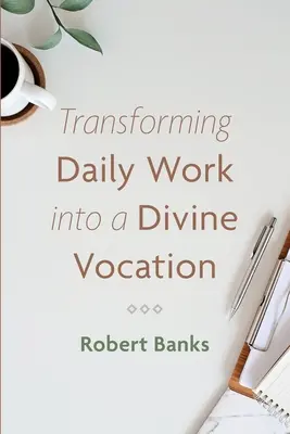 Transformar el trabajo diario en una vocación divina - Transforming Daily Work into a Divine Vocation