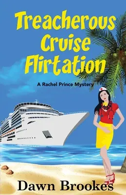 Flirteo traicionero en un crucero - Treacherous Cruise Flirtation