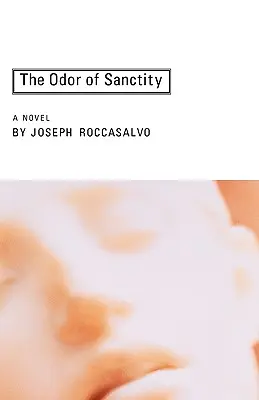 El olor de la santidad - The Odor of Sanctity