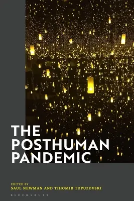 La pandemia posthumana - The Posthuman Pandemic