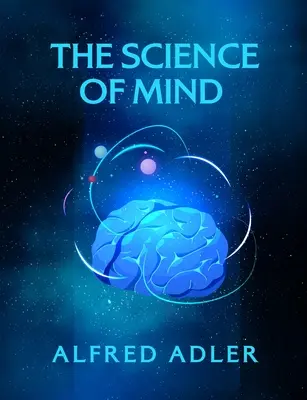 La Ciencia de la Mente - The Science of Mind Paperback