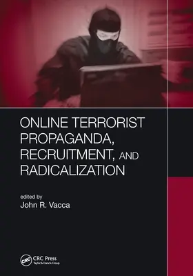 Propaganda, captación y radicalización del terrorismo en línea - Online Terrorist Propaganda, Recruitment, and Radicalization