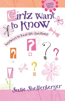 Las chicas quieren saber: Respuestas a preguntas de la vida real - Girlz Want to Know: Answers to Real Life Questions