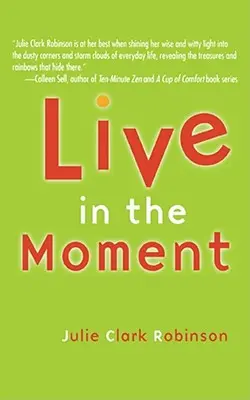 Vivir el momento - Live in the Moment