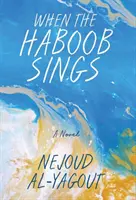 Cuando canta el Haboob - When the Haboob Sings