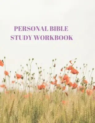 Cuaderno de Estudio Bíblico Personal: ¡116 Páginas Formadas para la Escritura y el Estudio! - Personal Bible Study Workbook: 116 Pages Formated for Scripture and Study!