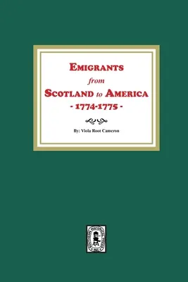 Emigrantes de Escocia a América, 1774-1775 - Emigrants from Scotland to America, 1774-1775