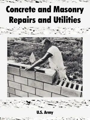 Reparaciones y Utilidades de Hormigón y Mampostería - Concrete and Masonry Repairs and Utilities