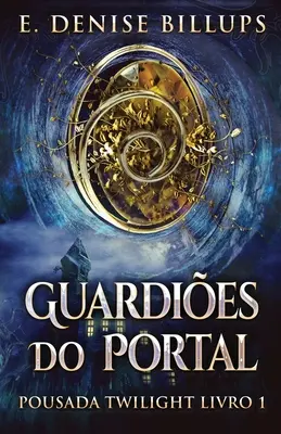 Los Guardianes Do Portal - Guardies Do Portal