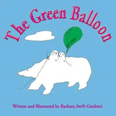 El globo verde - The Green Balloon