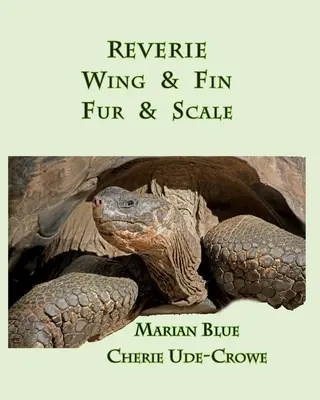 Reverie Wing & Fin Fur & Scale (Alas y aletas, pieles y escamas) - Reverie Wing & Fin Fur & Scale