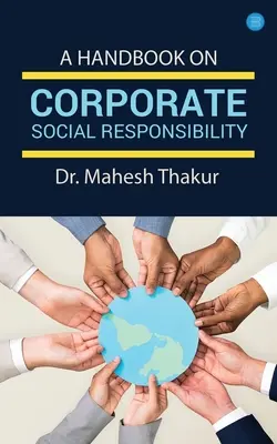 Manual de responsabilidad social de las empresas - A Handbook On Corporate Social Responsibility