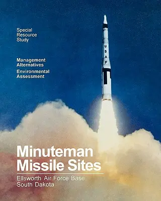 Sitios de misiles Minuteman - Minuteman Missile Sites