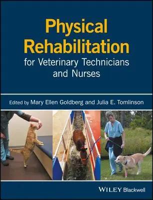 Rehabilitación física para técnicos y enfermeros veterinarios - Physical Rehabilitation for Veterinary Technicians and Nurses