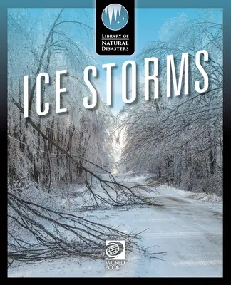 Tormentas de hielo - Ice Storms