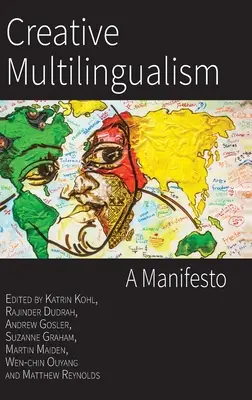 Multilingüismo creativo: Un manifiesto - Creative Multilingualism: A Manifesto