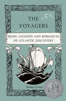 Los viajeros: Leyendas y romances del descubrimiento del Atlántico - The Voyagers: Being Legends and Romances of Atlantic Discovery