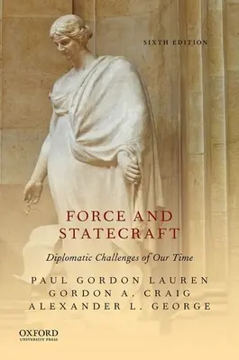 Fuerza y arte de gobernar - Force and Statecraft