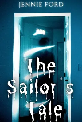 El cuento del marinero - The Sailor's Tale