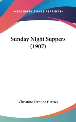 Cenas de domingo por la noche (1907) - Sunday Night Suppers (1907)