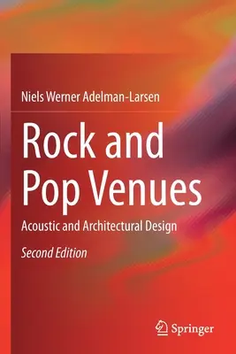 Rock and Pop Venues: Diseño acústico y arquitectónico - Rock and Pop Venues: Acoustic and Architectural Design