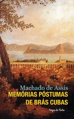 Memorias pstumas de Brs Cubas (edio de bolso) - Memrias pstumas de Brs Cubas (edio de bolso)