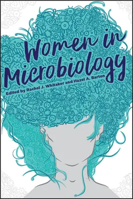 Las mujeres en la microbiología - Women in Microbiology