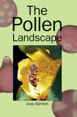 El paisaje del polen - The Pollen Landscape