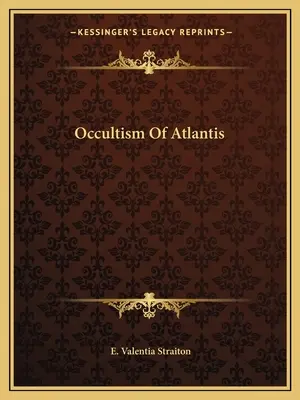 El ocultismo de la Atlántida - Occultism Of Atlantis