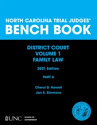 North Carolina Trial Judges' Bench Book, District Court, Vol. 1: Parte a - Capítulos 1-4 - North Carolina Trial Judges' Bench Book, District Court, Vol. 1: Part a - Chapters 1-4