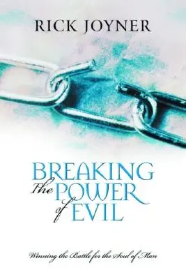 Rompiendo el poder del mal - Breaking the Power of Evil